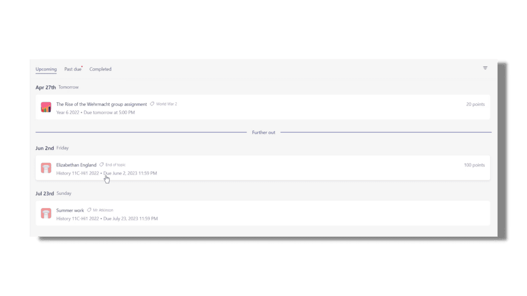 View past upcoming and completed assignments in teams