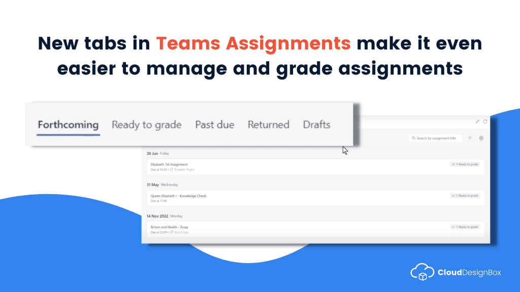 New tabs in Teams Assignments make it even easier to manage and grade assignments